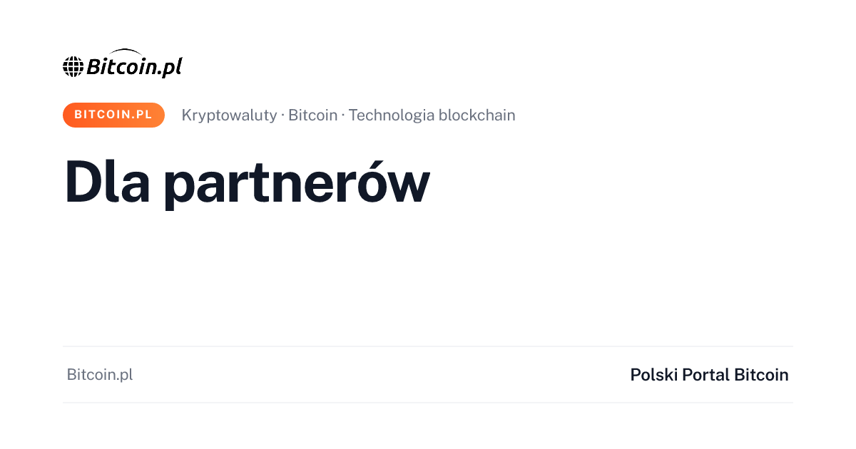 For partners - Bitcoin.pl - Bitcoin, cryptocurrencies and blockchain technology